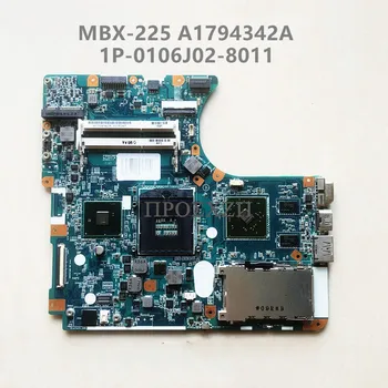 Kõrge Kvaliteediga PCG-911 Sony MBX-225 Sülearvuti Emaplaadi HM55 HD5470M Koos A1794342A Emaplaadi 1P-0106J02-8011 100% Töötab Hästi