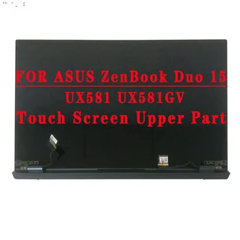 Uus Originaal 15.6 tolline UHD 3840X2160 4K ASUS ZenBook Duo 15 UX581 UX581g UX581GV OLED Display Panel Puutetundlik Ekraan Assamblee
