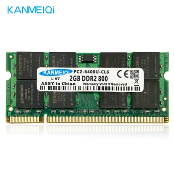 KANMEIQi Ram ddr2 2gb 667MHz/800mhz Sülearvuti Notebook 1.8 v 200pin SODIMM Mälu Uusi PC2-6400U CL6