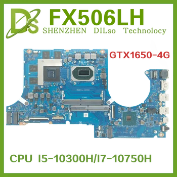 KEFU FX506L Sülearvuti Emaplaadi FX506 FX506LH DABKXDMB8E0 DABKXDMB8F0 Emaplaadi Koos I5-10300H I7-10750H GTX1650-V4G 100% Test OK